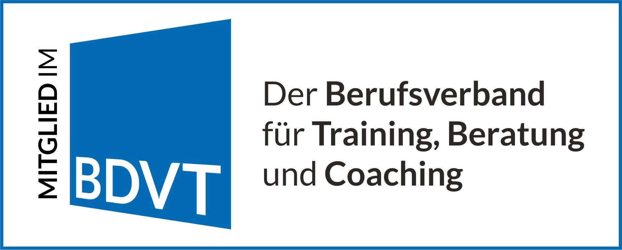 Mitglied im BDVT – Berufsverband für Training, Beratung und Coaching