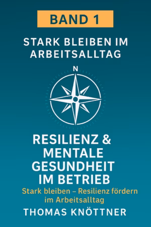 Band 1 – Stress & Stabilität im Arbeitsalltag (PDF-Workbook)
